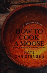 Cover of How to Cook a Moose